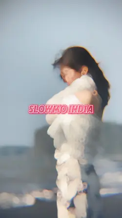 Slowmo india