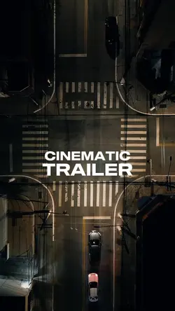 CINEMATIC TRAILER