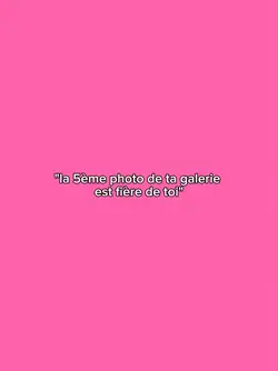 est fière de toi