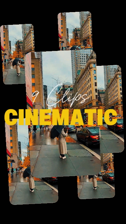 9 Clips cinematic