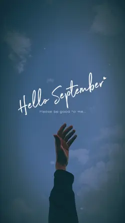 HELLO SEPTEMBER