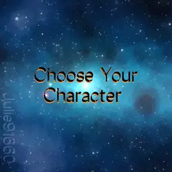 Chose Your Character
