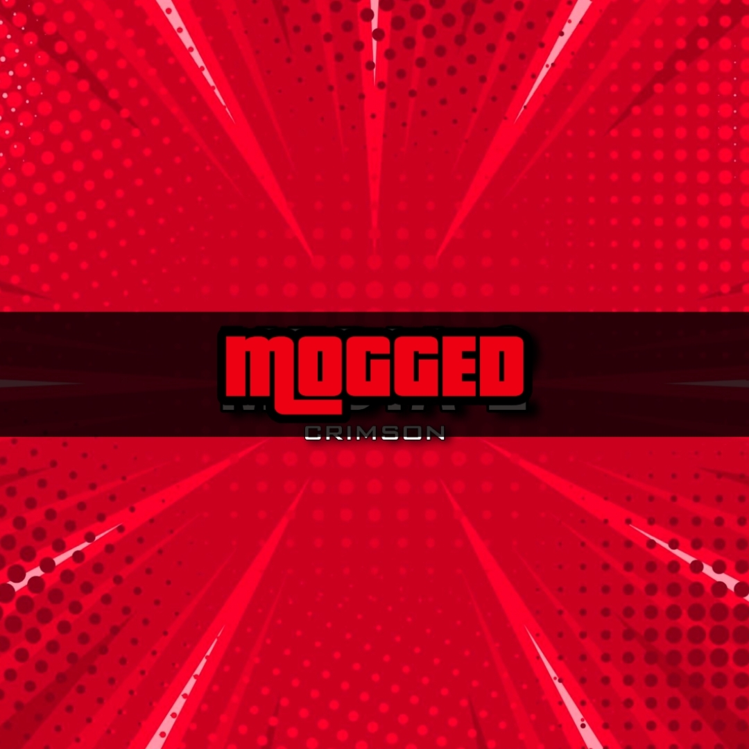 Mogged Edit 1:1