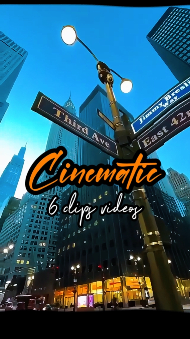 6 CLIPS CINEMATIC