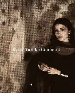 Kese batain Kyun