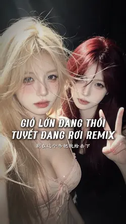 GIÓ LỚN ĐANG THỔI 