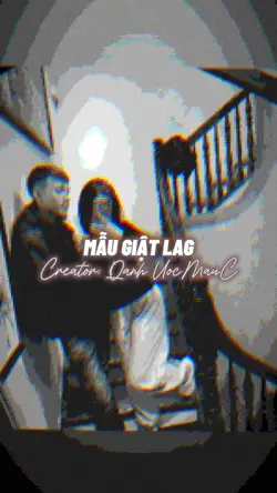 MẪU GIẬT LAG