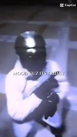mood cuz its Friday 