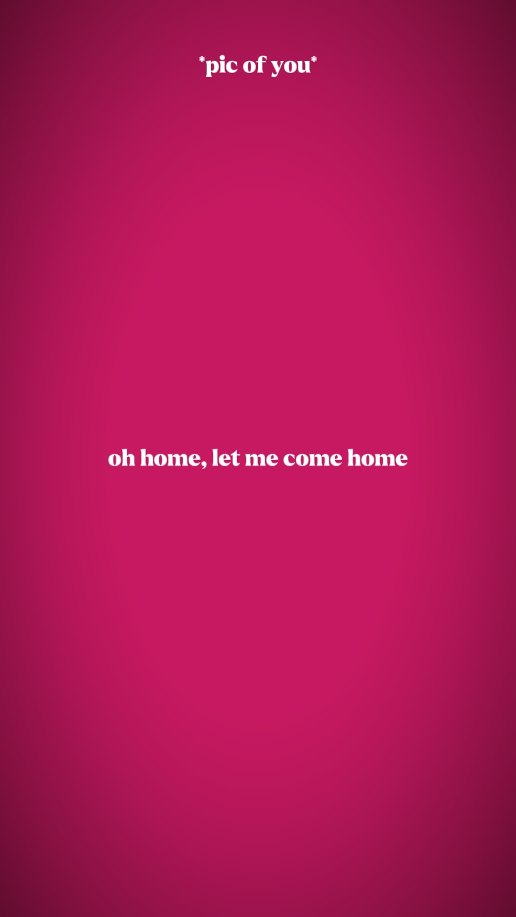let me come home 