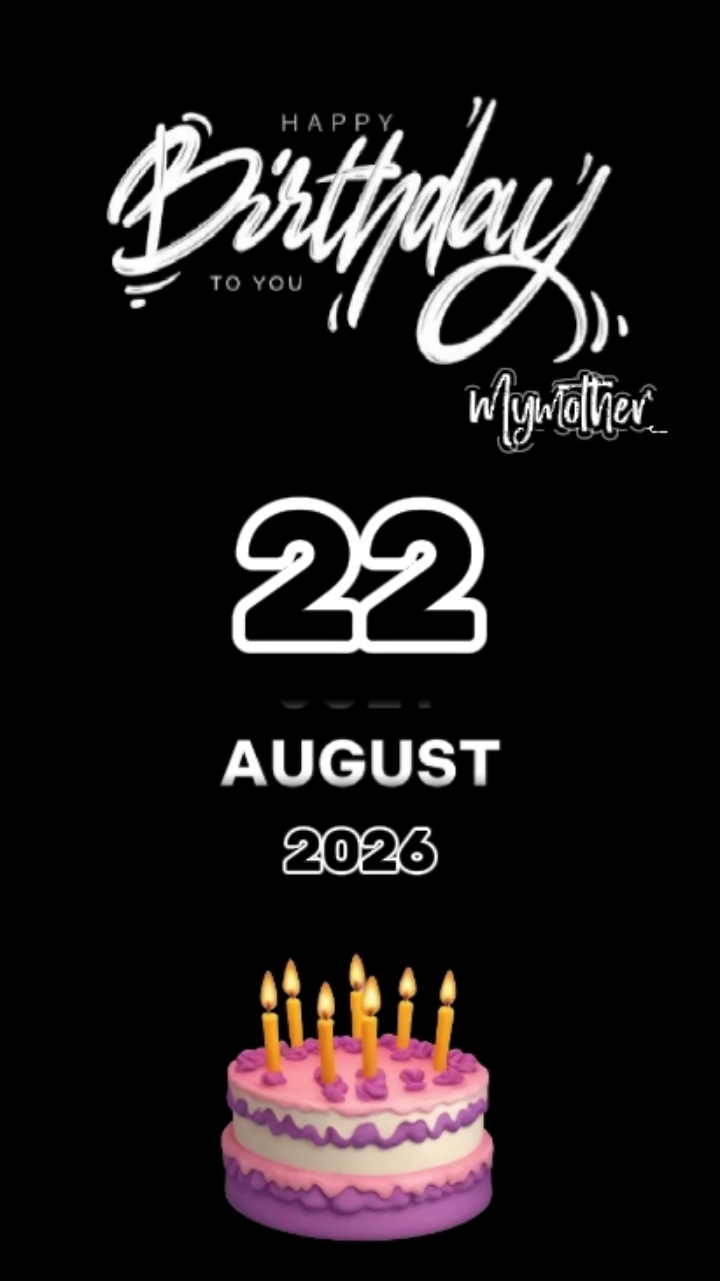 BirthdayMom22August