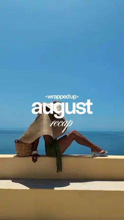 August Recap