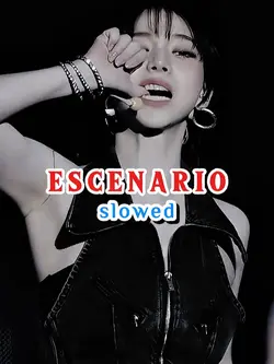 ESCENARIO Slowed