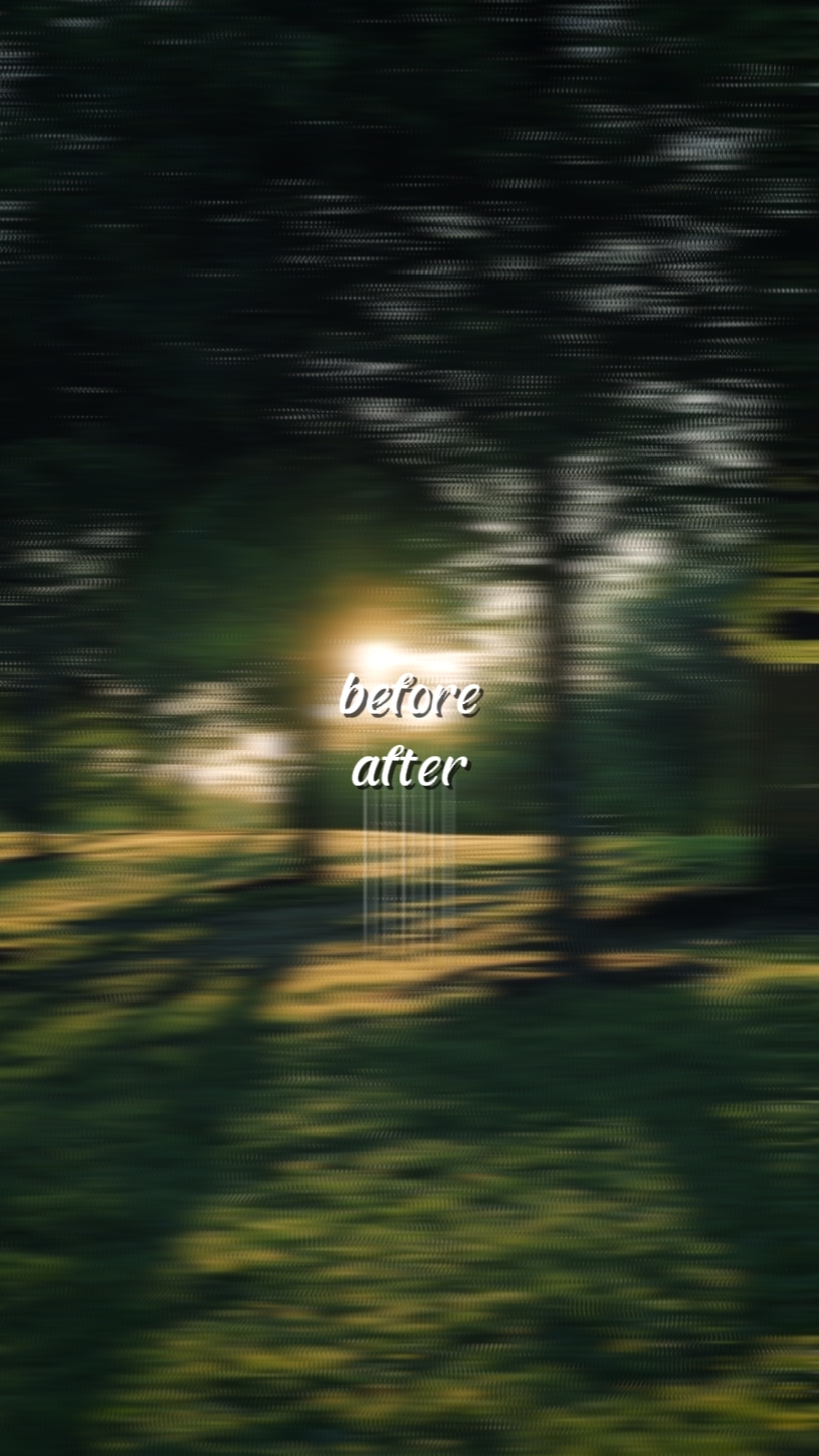 Before After