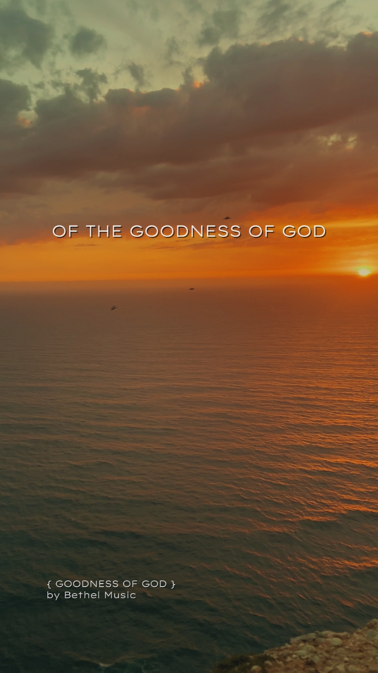 GOODNESS OF GOD