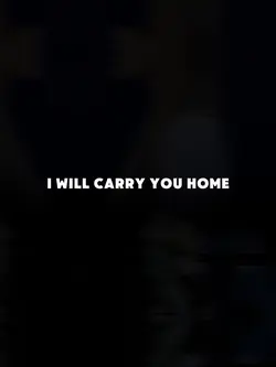 carry you home 