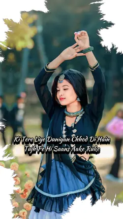 Ki Tere Liye Duniyan