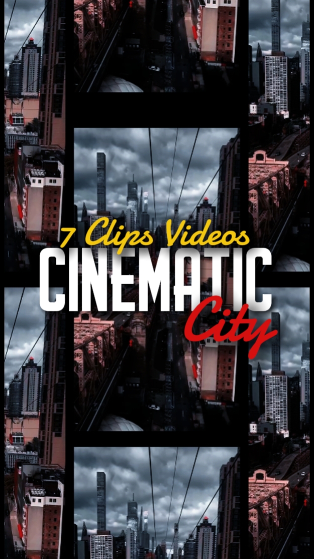 7 CLIPS cinematic