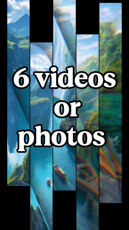 6 videos or photos 
