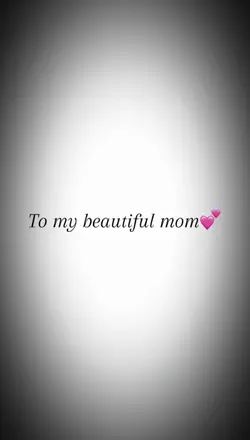 To mum ❤️