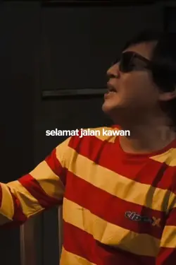 Selamat jalan kawan