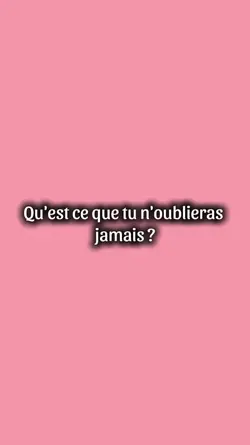 Jamais j'oublie.