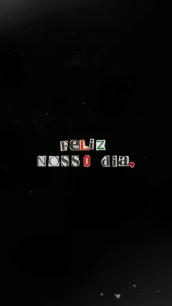 feliz nosso dia