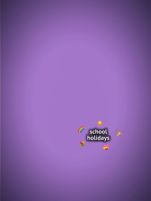 School holidays