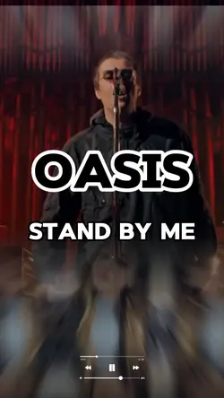 oasis stand by me
