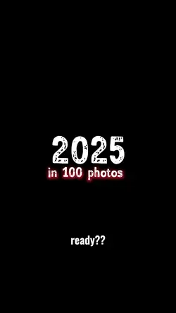 2025 IN 100 PHOTOS 