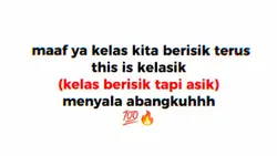 maaf ya kelas kita