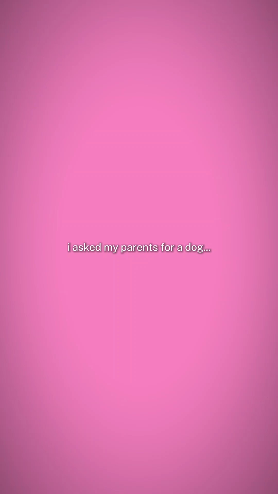 J'ai demandé à mes parents 