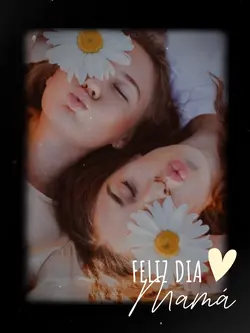 Feliz día Mamá 