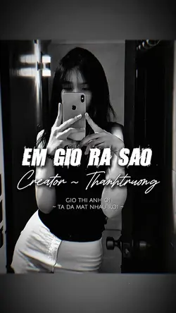EM GIỜ RA SAO REMIX