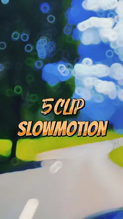 Slowmotion 5Clip Add