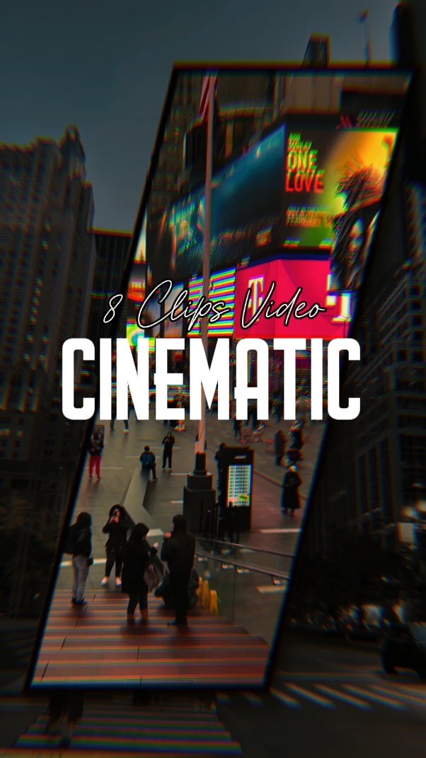 Cinematic 8 clips