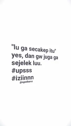 LU GA SECAKEP ITU