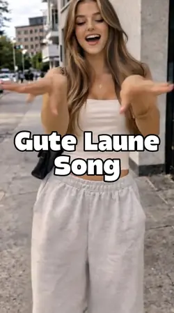 Gute Laune Song 