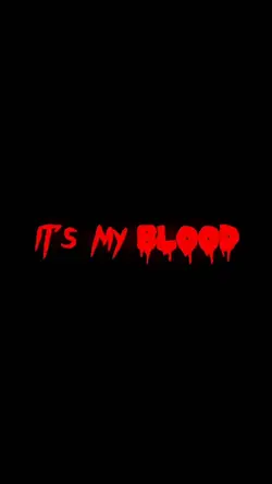 Its My Blood