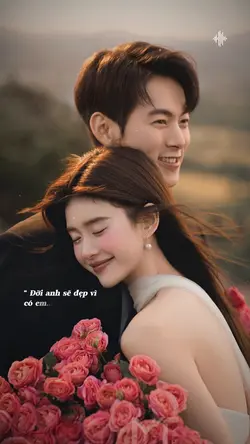 Đời anh sẽ đẹp vì có