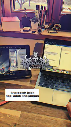tapi adek kita jngan