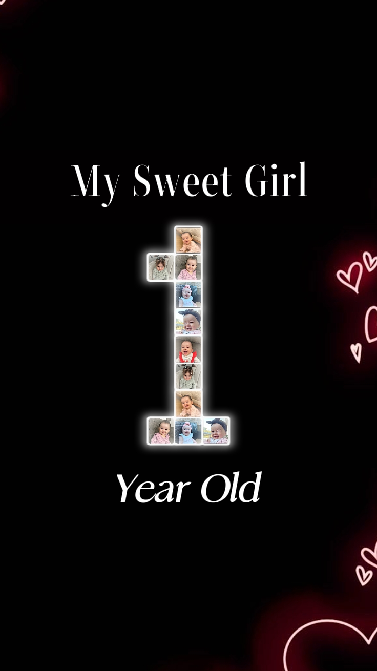 My Sweet Girl 1 Year