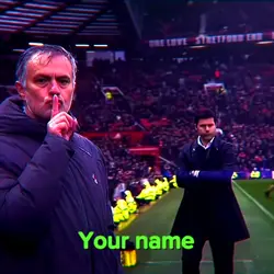 I am Jose Mourinho