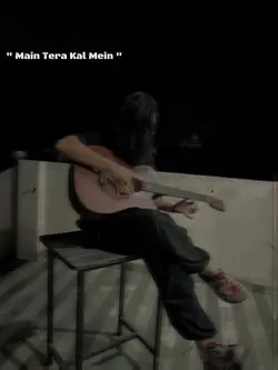 Main tere kal mein💞