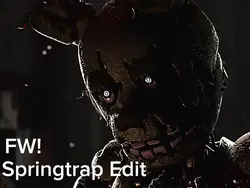 Springtrap Edit 