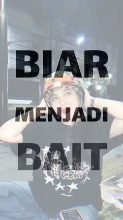 JJ BIAR MENJADI BAIT