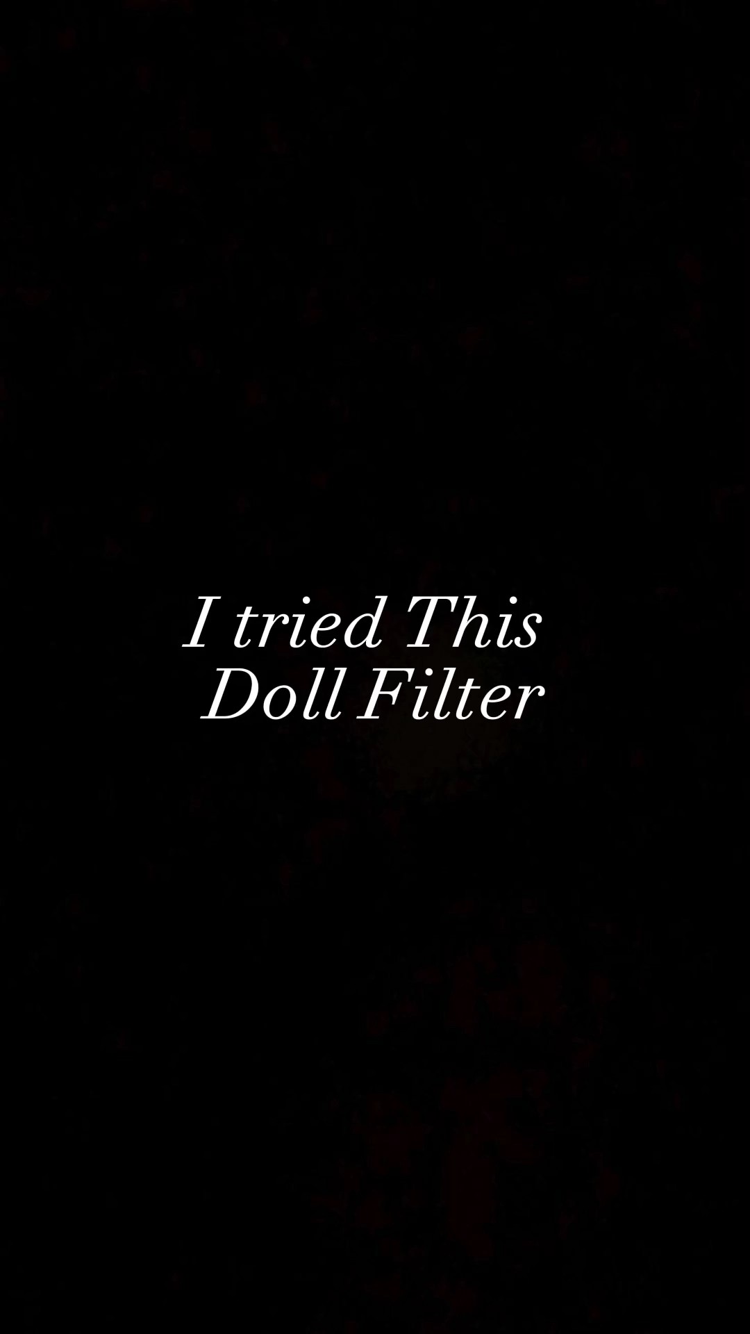 Doll Filter