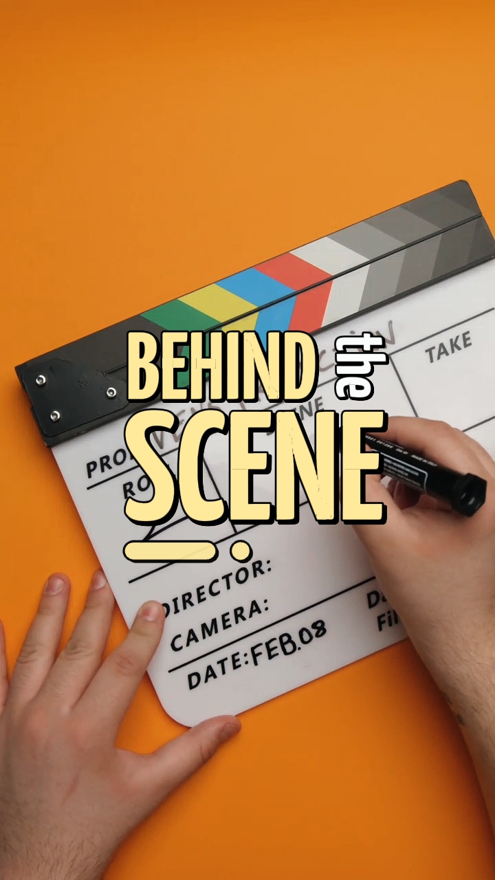 BEHIND THE SCENE