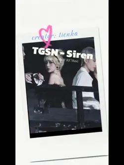 TGSN - Siren tlinh