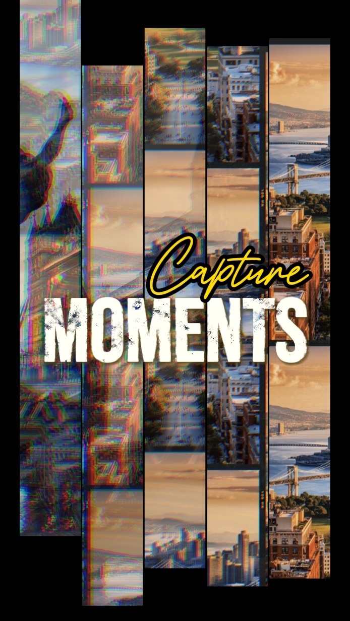 Capture Moments
