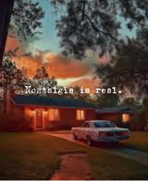 Nostalgia